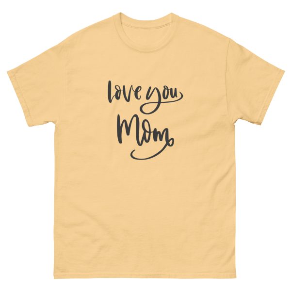 Love You Mom – Mother’s Day T-Shirt - Image 15