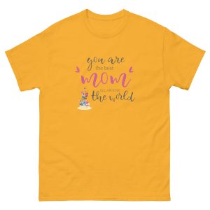Mother’s Day Edition – Unisex Comfort Tee
